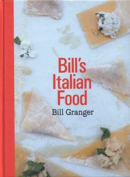 Hardcover Bill’s Italian Food Book
