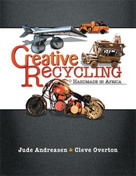 Paperback Creative Recycling: Handmade in Africa Book