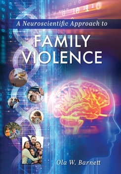 Paperback A Neuroscientific Approach to Family Violence Book