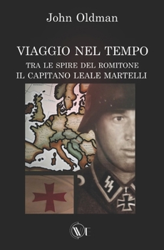 Paperback Viaggio Nel Tempo: Tra Le Spire del Romitone [Italian] Book