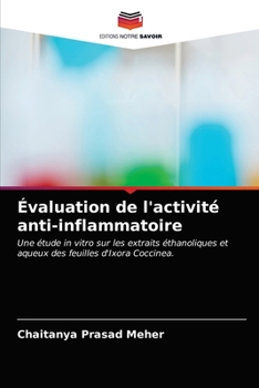 Paperback Évaluation de l'activité anti-inflammatoire [French] Book