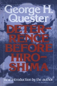 Hardcover Deterrence Before Hiroshima Book