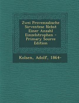 Paperback Zwei Provenzalische Sirventese Nebst Einer Anzahl Einzelstrophen [German] Book