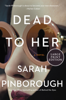Paperback Dead to Her [Large Print] Book