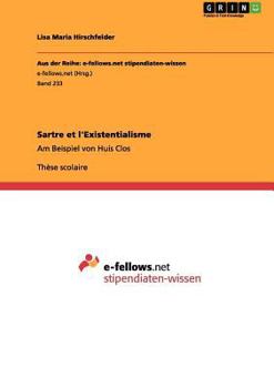 Paperback Sartre et l'Existentialisme: Am Beispiel von Huis Clos [French] Book