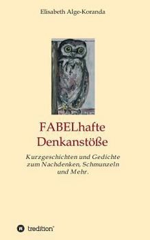 Paperback FABELhafte Denkanstöße [German] Book