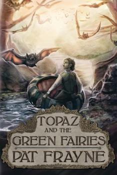 Paperback Topaz and the Green Fairies Book