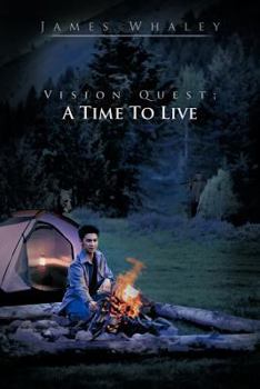Paperback Vision Quest; A Time to Live Book