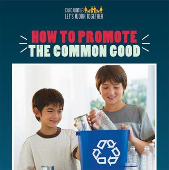 Paperback How to Promote the Common Good Book