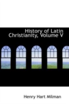 Paperback History of Latin Christianity, Volume V Book