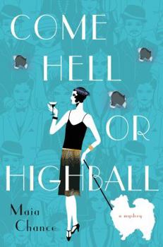 Come Hell or Highball - Book #1 of the Discreet Retrieval Agency