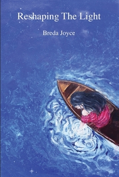 Paperback Reshaping the Light Book