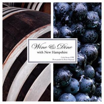 Hardcover Wine & Dine with New Hampshire Book