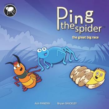 Paperback Ping The Spider: The Great Big Race Book