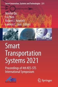 Paperback Smart Transportation Systems 2021: Proceedings of 4th Kes-Sts International Symposium Book