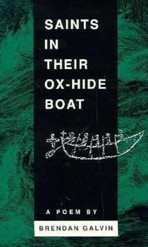 Paperback Saints in Their Ox-Hide Boat: A Poem Book