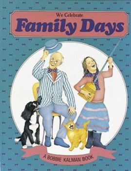 Library Binding We Celebrate Family Days Book