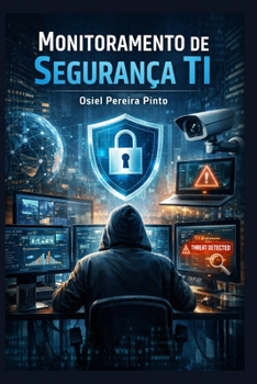 Paperback Monitoramento de Segurança TI [Portuguese] Book