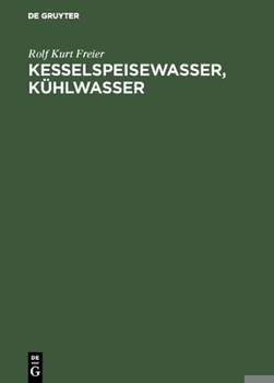 Hardcover Kesselspeisewasser, Kühlwasser [German] Book
