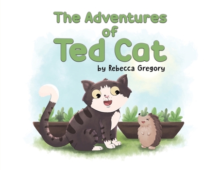 Paperback The Adventures of Ted Cat Book