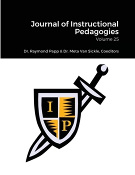 Paperback Journal of Instructional Pedagogies: Volume 25 Book