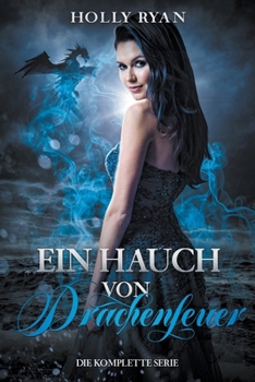 Paperback Ein Hauch von Drachenfeuer: die komplette Serie [German] Book