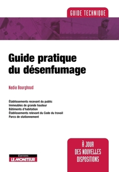 Paperback Guide pratique du désenfumage [French] Book
