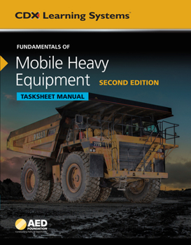 Paperback Fundamentals of Mobile Heavy Equipment Tasksheet Manual Book