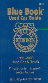 Paperback Kelley Blue Book Used Car Guide: January-March 2010 Book