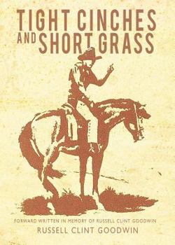 Paperback Tight Cinches and Short Grass Book