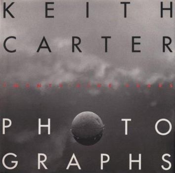 Hardcover Keith Carter Photographs: Twenty-Five Years Book