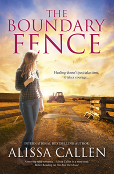 The Boundary Fence - Book #7 of the Woodlea 