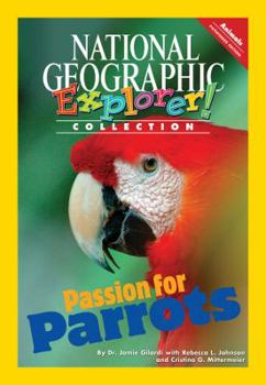 Explorer Pathfinder: Passion for Parrots