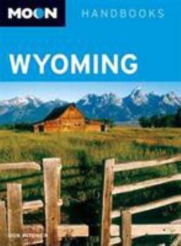 Paperback Moon Handbooks Wyoming Book