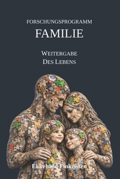Paperback Forschungsprogramm FAMILIE: Weitergabe des Lebens [German] Book