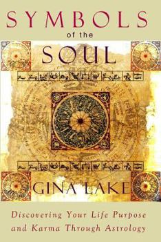 Symbols of the Soul: Discovering Your Karma Through Astrology