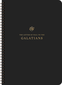 Paperback ESV Scripture Journal, Spiral-Bound Edition: Galatians (Paperback) Book