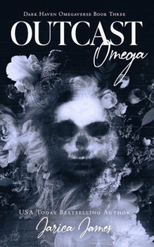 Outcast Omega (Dark Haven Omegaverse)