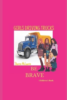 Paperback Girls Driving Trucks Book