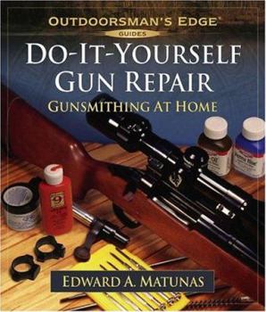 Paperback Do-It-Yourself Gun Repair: Gunsmithing at Home Book