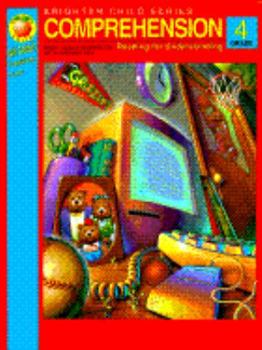 Paperback Reading Comprehension Grade 4: Reading for Understanding/Basic Skills Workbook With Answer Key (Brighter Child Series) Book