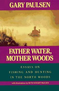 Hardcover Father Water, Mother Woods Book