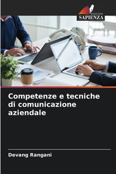 Paperback Competenze e tecniche di comunicazione aziendale [Italian] Book