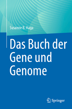 Paperback Das Buch Der Gene Und Genome [German] Book