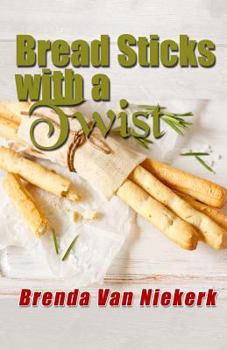 Paperback Bread Sticks with a Twist Book