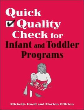 Paperback Quick Quality Check for Infant and Toddler Programs Book