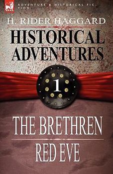 Historical Adventures: 1-The Brethren & Red Eve