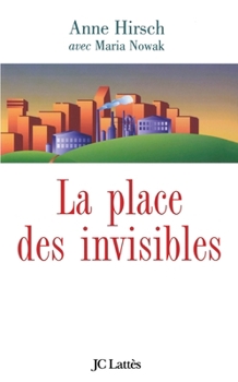 Paperback La Place des invisibles [French] Book