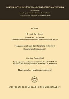 Paperback Frequenzanalysen Der Herztöne Mit Einem Herztonspektrographen. Elektronischer Herztonspektrograph [German] Book