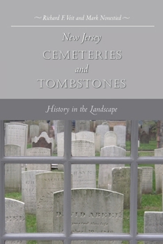 Paperback New Jersey Cemeteries and Tombstones: History in the Landscape Book